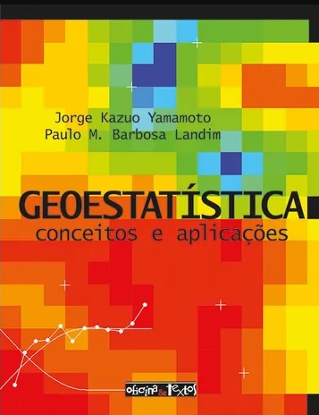 Geoestatistica - conceitos e aplicacoes